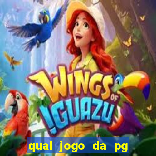 qual jogo da pg ta pagando agora